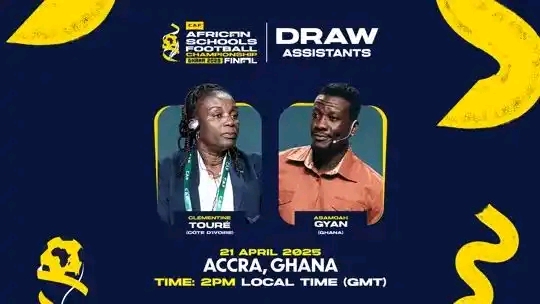 Asamoah Gyan,Clementine Toure to assist with CAF African schools Football Championship, Ghana 2025 draw